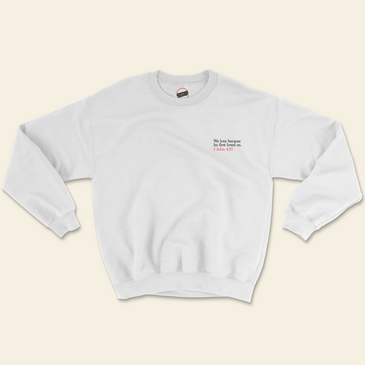 He first loved us - Sweatshirt (English version)